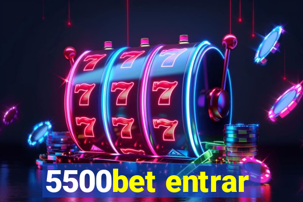 5500bet entrar